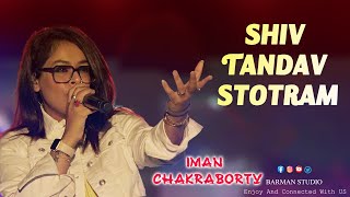 Shiv Tandav Stotram  Har Har Shiv Shankar   Iman Chakraborty Live Concert Tamralipta Mahavidalay [upl. by Eek]