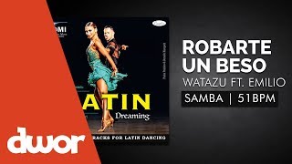 Carlos Vives Sebastian Yatra  Robarte un Beso Samba Remix by Watazu Ft Emilio [upl. by Kane]