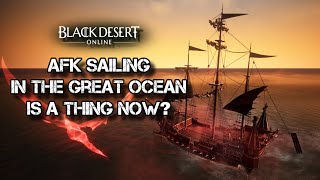 BDO Testing Great Ocean AFK Sailing Changes [upl. by Severen]