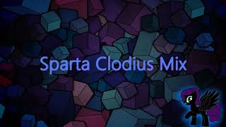 Sparta Clodius Mix Reupload [upl. by Adebayo]