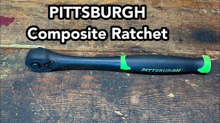 PITTSBURGH Composite Ratchet  review [upl. by Christalle]