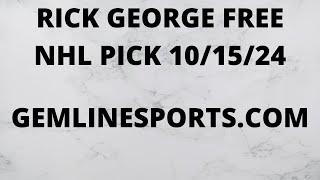 FREE NHL PICK October 15 2024 from Rick George [upl. by Rellek703]