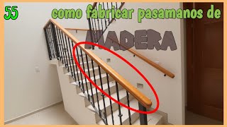 Como fabricar un pasamanos de madera para barandal de herrería [upl. by Elleniad]