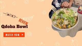 Qdoba Review  Healthy food mexicanfood qdoba [upl. by Oby690]