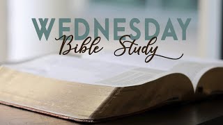 September 25 2024  Wednesday Bible Study [upl. by Georgena]