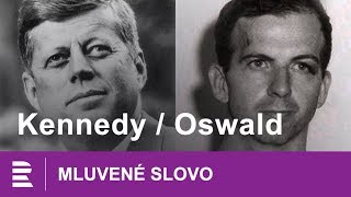 Kennedy  Oswald  MLUVENÉ SLOVO CZ [upl. by Alfy]