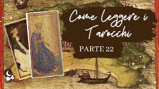 Come Leggere i Tarocchi Parte 22 🔮 La Storia dei Tarocchi [upl. by Esiralc]