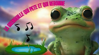 La grenouille qui pète et qui résonne  Chanson Amusante pour Enfants drôle [upl. by Syl715]