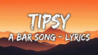 A Bar Song Tipsy 101  Country Music  Lyrics [upl. by Blackstock84]