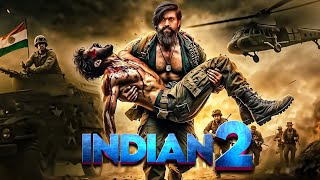 Indian 2  New Released Full Hindi Dubbed Movie 2024  Rocking Star Yash  actionmovies newmovies [upl. by Ezeerb]