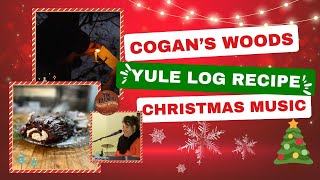 Make Your Own Yule Log Buche de Noel Cogans Woods and Christmas Music by Sarah Beth Terry 1141 [upl. by Simon550]