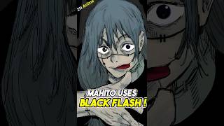 How Mahito Uses Black Flash in Jujutsu Kaisen [upl. by Asor]