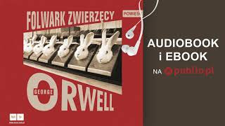 Folwark zwierzęcy George Orwell Audiobook PL [upl. by Aksel877]