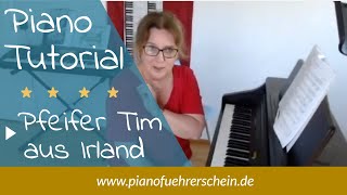 🎹  Pfeifer Tim aus Irland Tutorial [upl. by Crain]