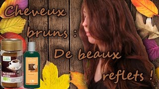 4▶ ☕💮▫° Cheveux bruns Embellir ses reflets naturels en douceur❣ °☕▫ [upl. by Llenyaj832]