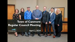 Town of Canmore Regular Council Meeting  April 2 2024 [upl. by Akemeuwkuhc]