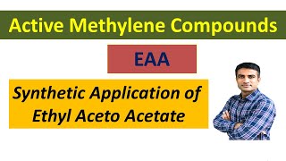 Synthetic applications of Ethyl Acetoacetate EAA  Dr Bharat Baria [upl. by Ysac]