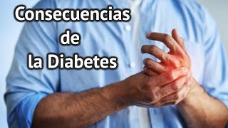 CONSECUENCIAS DE LA DIABETES neuropatía retinopatía nefropatía [upl. by Agler]