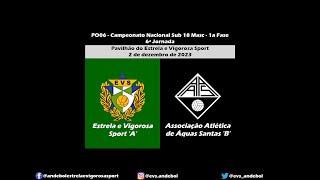 Estrela e Vigorosa Sport A  Associação Atlética de Águas Santas B Sub18 202324 [upl. by Irme]