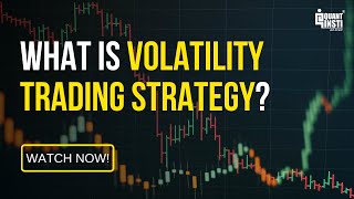 What is Volatility Trading Strategy  Algo Trading Strategies [upl. by Llyrad]