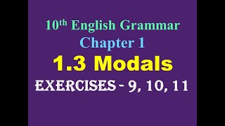 10th English Grammar Chapter 13 Modals Exercises 9 10 11 [upl. by Tracay]