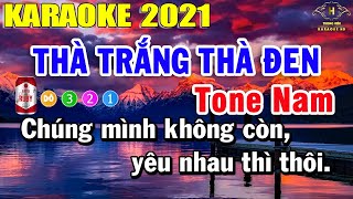 Thà Trắng Thà Đen Karaoke Tone Nam Nhạc Sống 2021  Trọng Hiếu [upl. by Htrag]