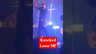 KNOCKED LOOSE MF [upl. by Newlin]