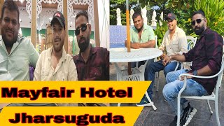 May Fair Hotel Jharsuguda  vlog dailyvlog viral [upl. by Anirb]