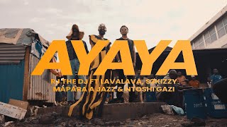 Rj The Dj  Ayaya Feat Mapara A Jazz Lava Lava S2Kizzy amp Ntosh Gazi Official Video [upl. by Stolzer996]