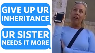 Entitled RICH Mother DEMANDS I hand over my INHERITANCE MONEY to my SPOILED SISTER  Reddit Podcast [upl. by Hoffarth]