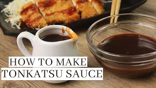 How To Make Tonkatsu Sauce [upl. by Covell237]