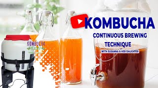 Kombucha Continuous Brew Why Susanna Kay and her daughter get a daily dose of Kombucha [upl. by Erdied]