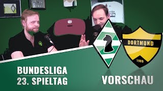 Fohlenelf im freien Fall Gelingt gegen Dortmund die Trendwende  VORSCHAU BMGBVB [upl. by Yssac]