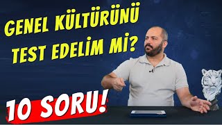 10 SORUDA GENEL KÜLTÜR TESTİNE VAR MISIN [upl. by Anaele612]