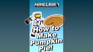 Bake a Pumpkin Pie Minecraft shorts [upl. by Martita]