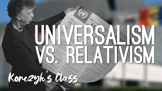 Universalism vs Relativism Human Rights [upl. by Gilus]