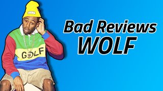 Bad Reviews WOLF [upl. by Thorndike627]