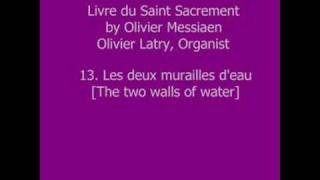 Olivier Messiaen  Livre du Saint Sacrement  XIII [upl. by Riggs893]