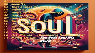 The Best Soul Mix 6070 Otis ReddingRay CharlesAretha FranklinHits Songs [upl. by Eidda]