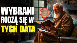 JEŚLI URODZIŁEŚ SIĘ W JEDNYM Z TYCH DNI JESTEŚ WYBRANYM PRZEZ BOGA [upl. by Acsisnarf]