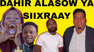 MAXKAMADA DAHIR KIIS XASAASI AH YA SIIXRAAY DAHIR ALASOW ADKAATAY [upl. by Hplar]