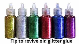 Tip to revive your glitter glue [upl. by Slemmer]