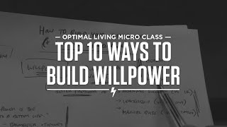 Top 10 ways to build your willpower and why you should care [upl. by Trevethick]