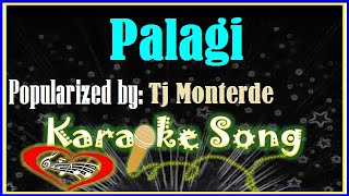 Palagi Karaoke Version by Tj Monterde Karaoke Cover [upl. by Asina]