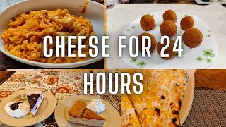 I Only ate CHEESE For 24 HOUR  All cheese dishes [upl. by Yrrehs]