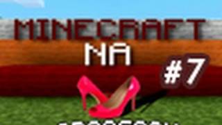 Minecraft na obcasach 7  Piramida quotz nadzieniemquot [upl. by Cirdek57]