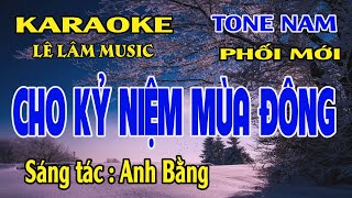 Karaoke Cho Kỷ Niệm Mùa Đông Tone Nam Gm Lê Lâm Music [upl. by Adnac]