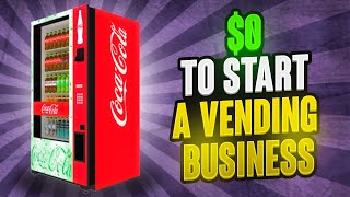 The CHEAPEST Way To Start A Vending Machine Business In 2022 [upl. by Golden]