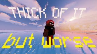 KSI  Thick Of It but worse  In Minecraft [upl. by Boeke]