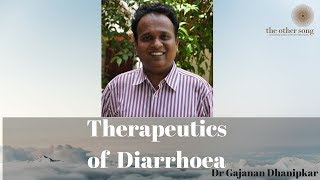 Therapeutics of Diarrhoea  Dr Gajanan Dhanipkar [upl. by Beatty]